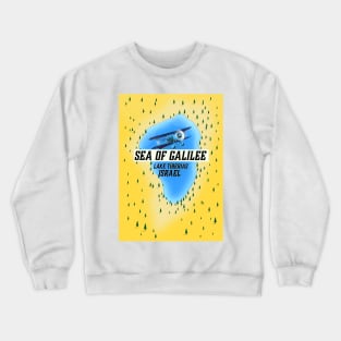 Sea of Galilee Israel Travel poster Crewneck Sweatshirt